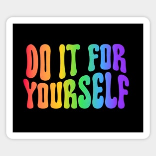 Do it for yourself - Encouragement - Positive Mindset - Self-Empowerment Sticker